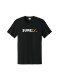 Surely Unisex Crewneck Tee